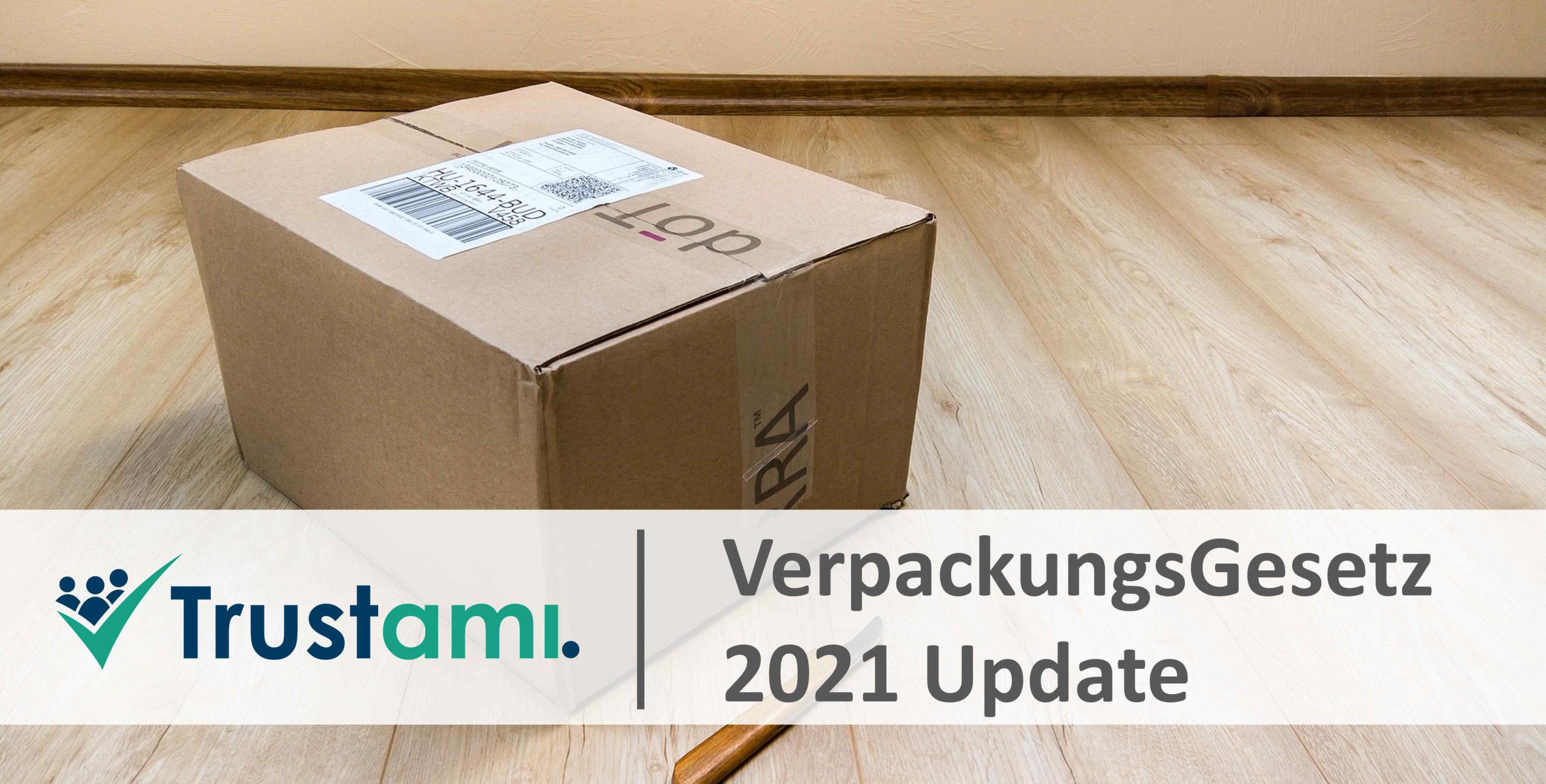 Verpackungsgesetz 2021