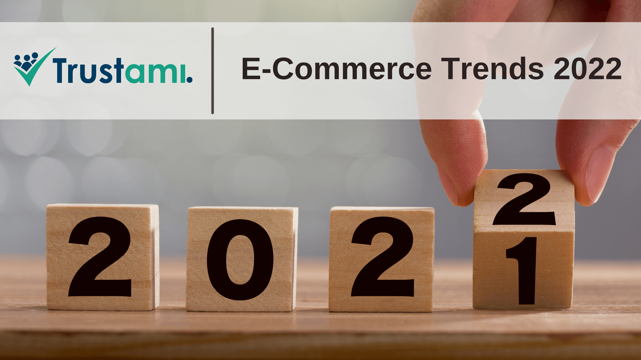 E-Commerce Trends 2022