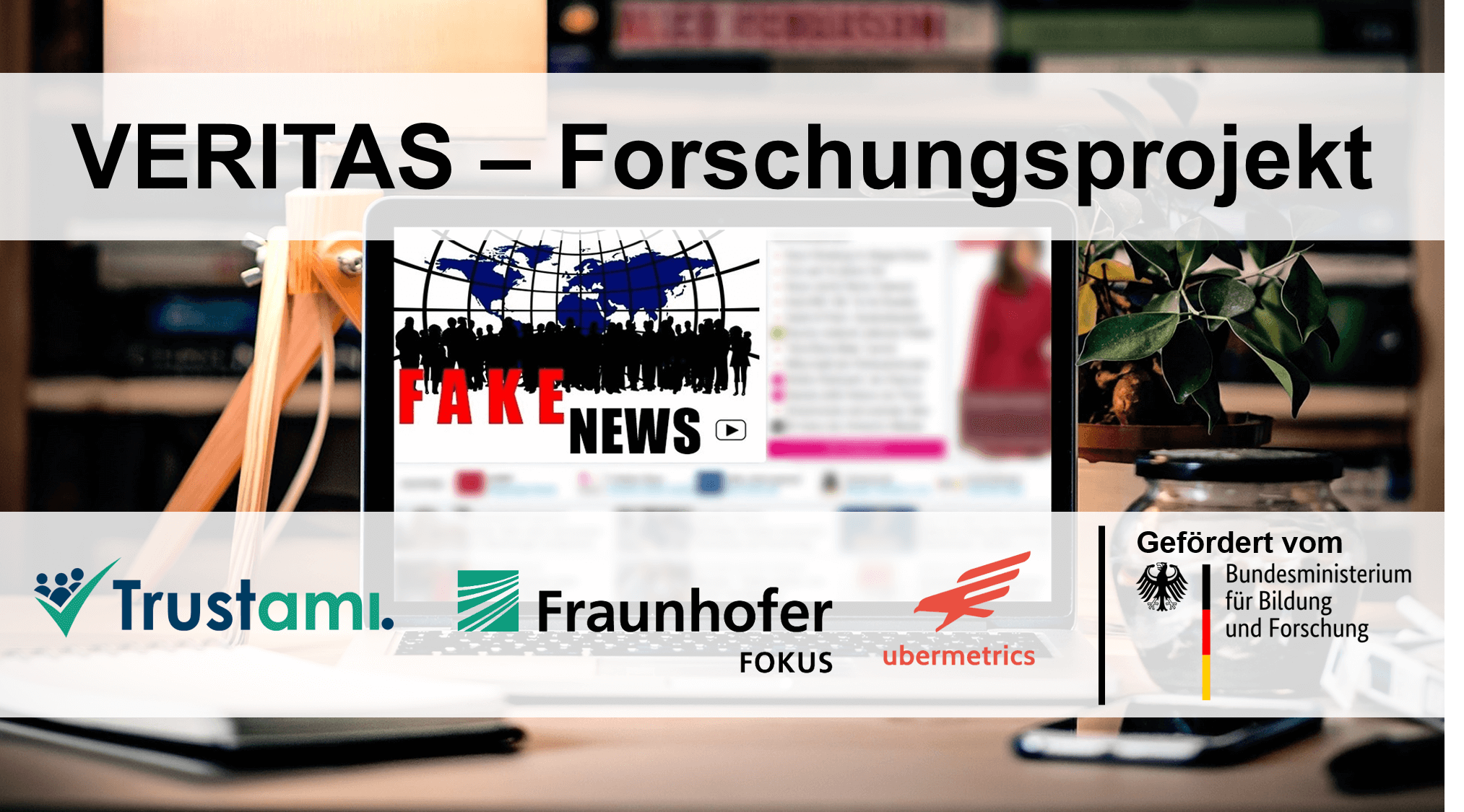 veritas fake news projekt